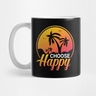 Choose Happy, Inspiration Mug